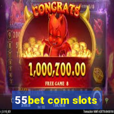 55bet com slots